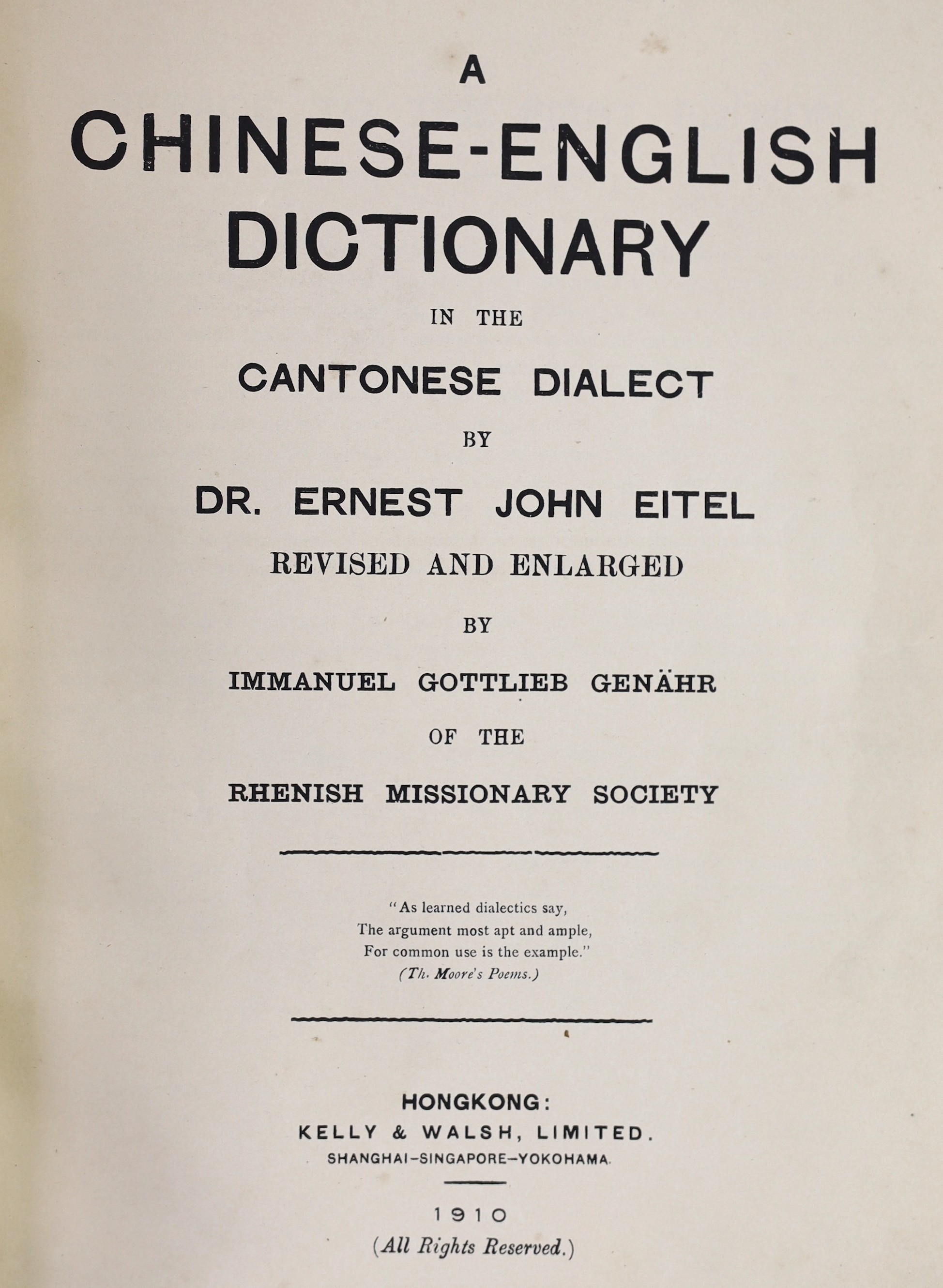Eitel, Ernest John - A Chinese-English Dictionary in the Cantonese Dialect. (2nd edition), revised and enlarged by Immanuel Gottlieb Genahr ... (2 parts bound together); old half calf and buckram, panelled spine with bla